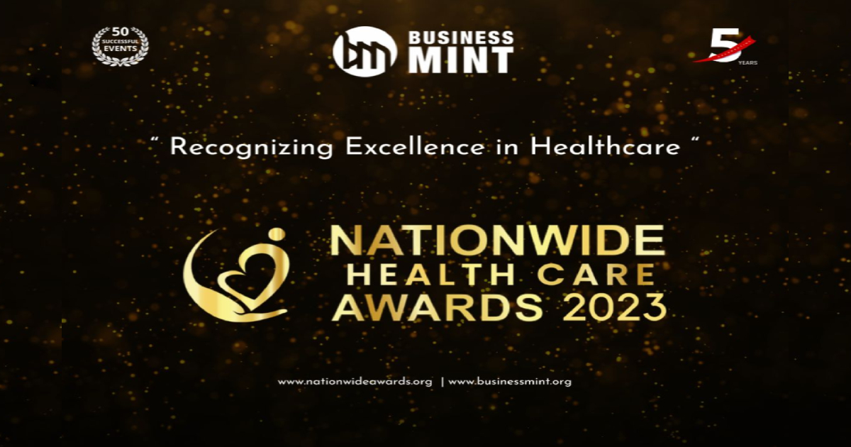 Business Mint Unveils Prestigious Nationwide HealthCare Awards for 2023